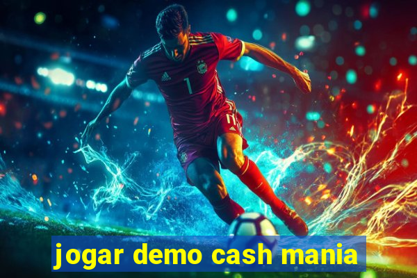 jogar demo cash mania